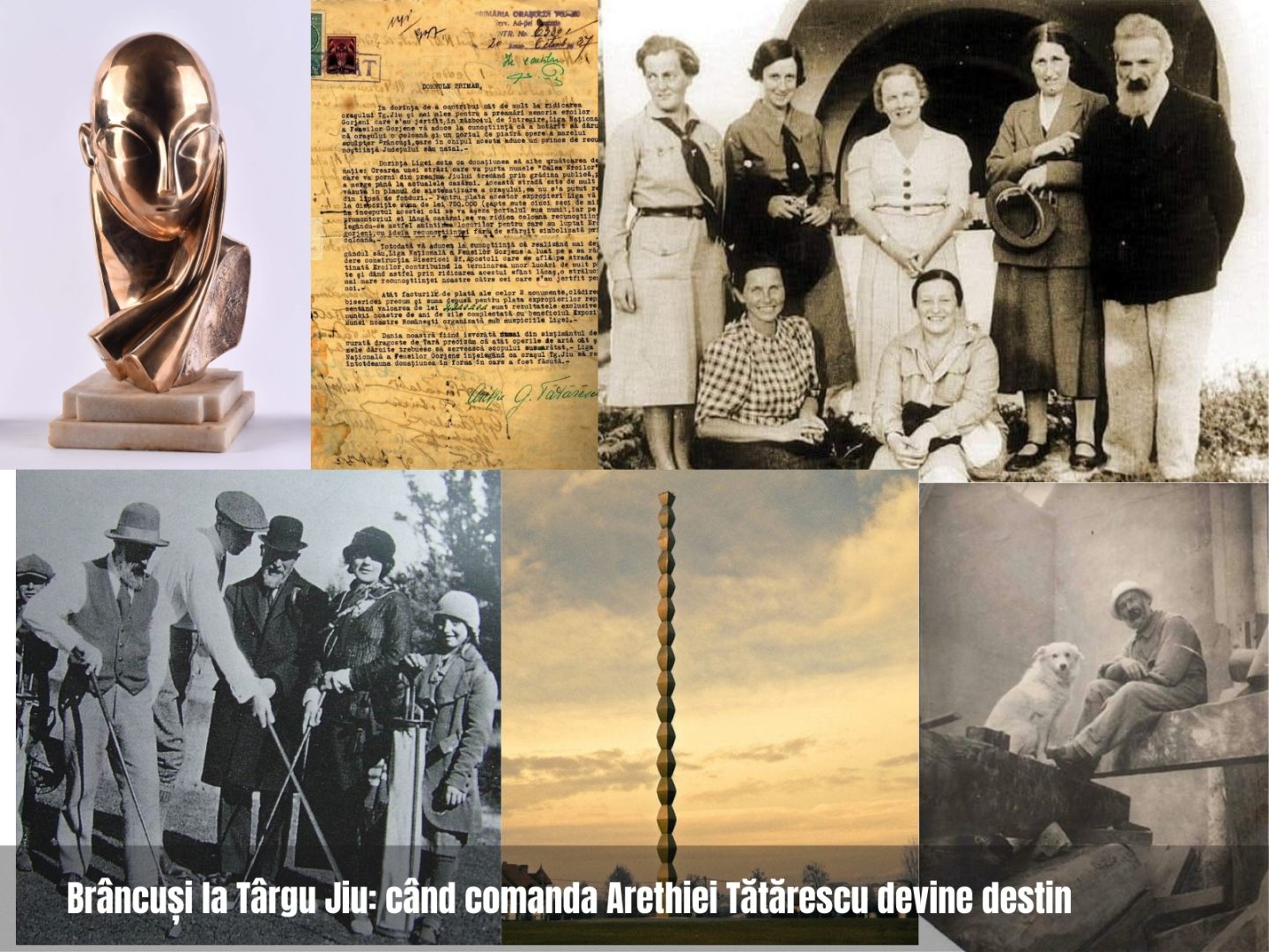 Brâncuși la Târgu Jiu: când comanda Arethiei Tătărescu devine destin