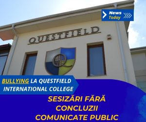 Bullying la Questfield International College, sesizări fără concluzii comunicate public